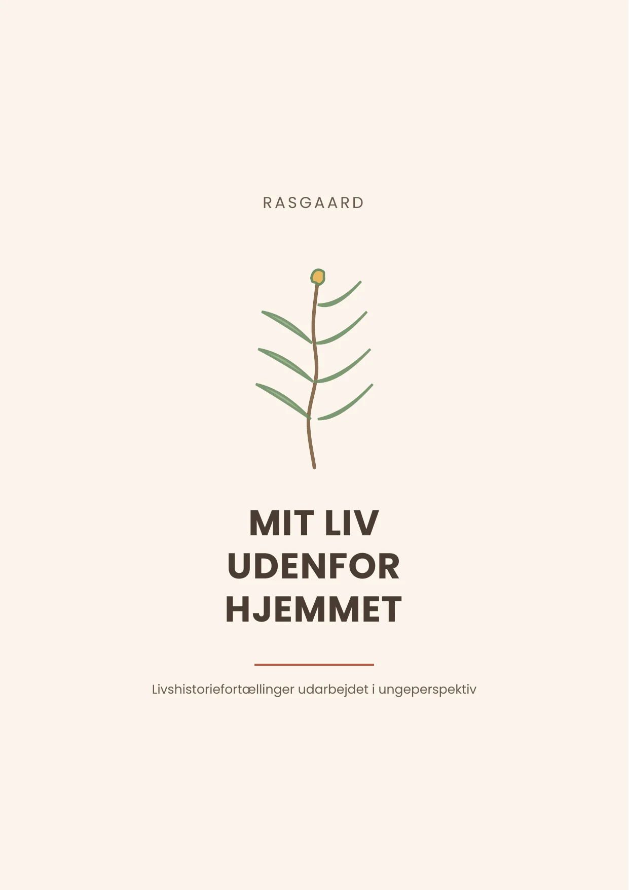 Forsiden af Mit liv udenfor hjemmet